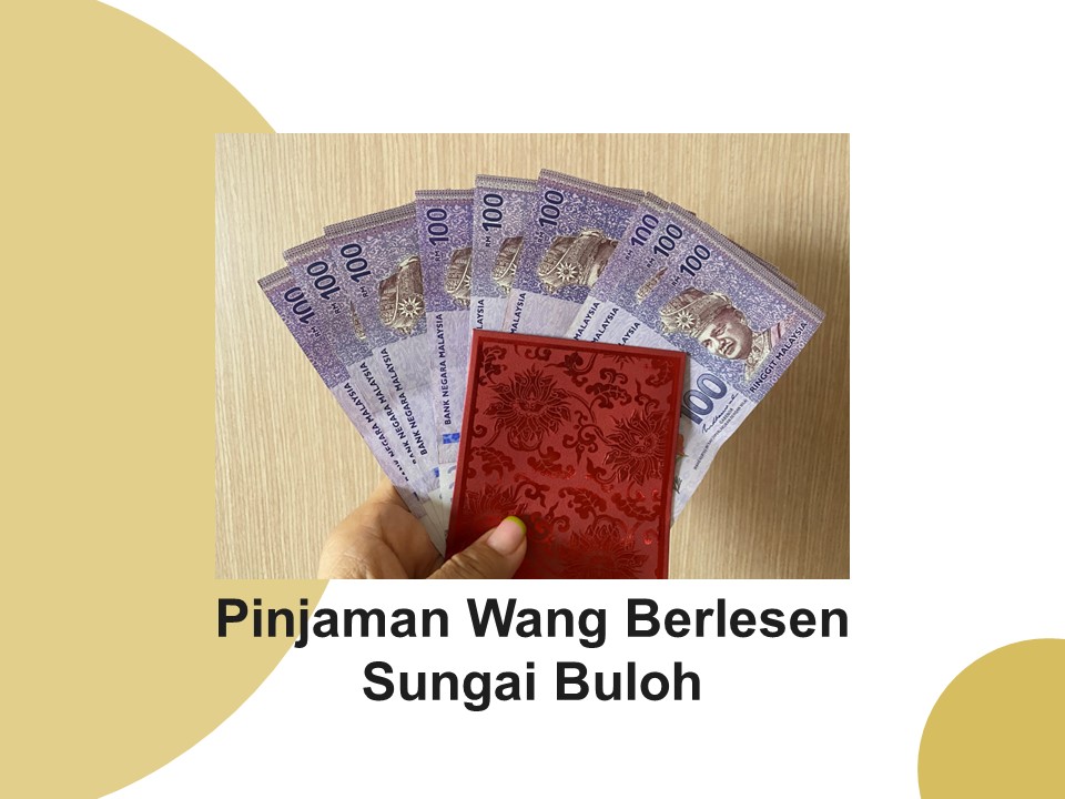 Pinjaman Wang Berlesen Sungai Buloh - Pinjaman2u